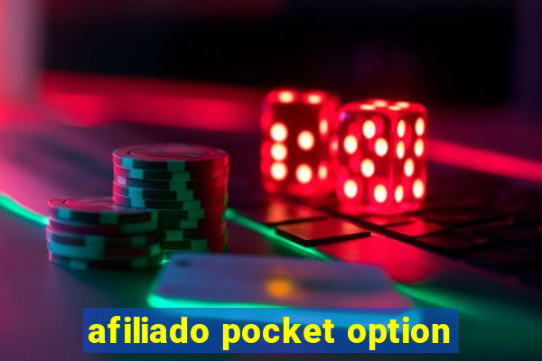 afiliado pocket option