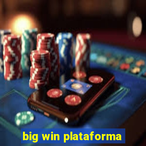 big win plataforma