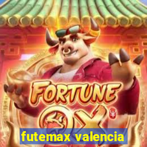 futemax valencia