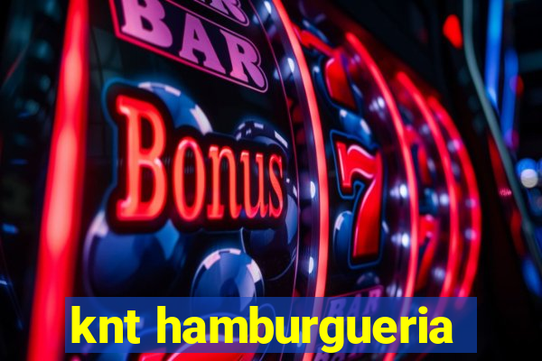 knt hamburgueria