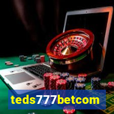 teds777betcom