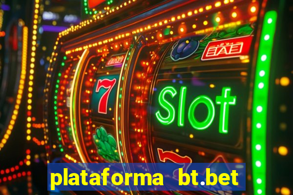 plataforma bt.bet é confiável