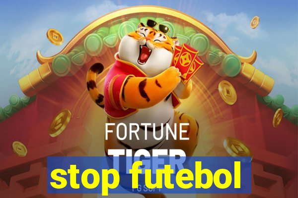 stop futebol