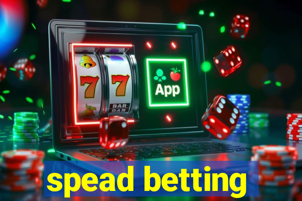 spead betting