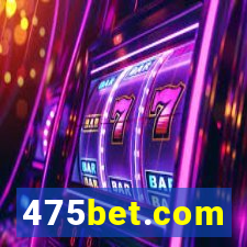 475bet.com