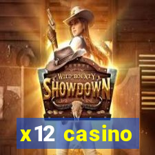 x12 casino