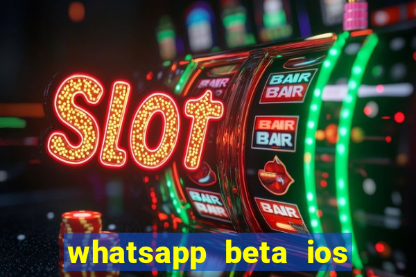 whatsapp beta ios testflight code 2024