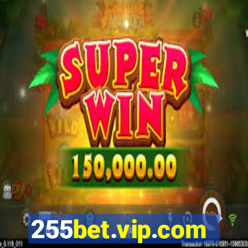 255bet.vip.com