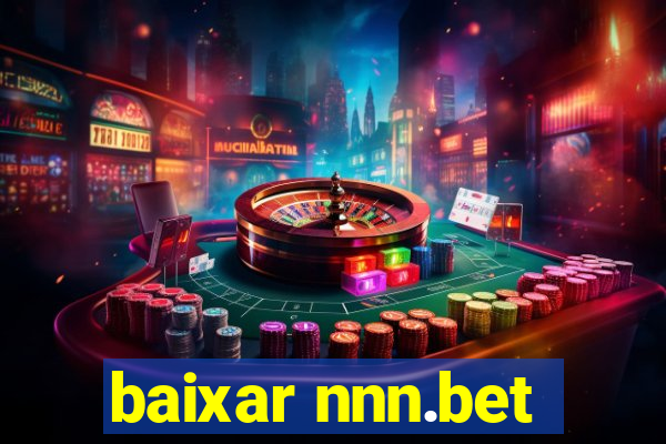 baixar nnn.bet