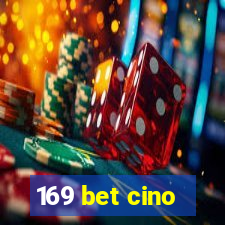 169 bet cino