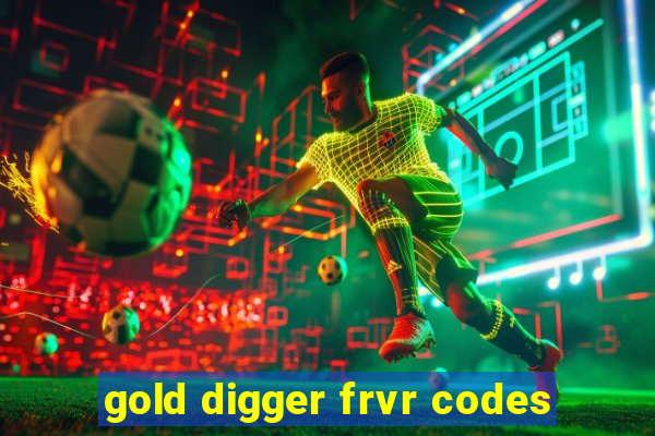 gold digger frvr codes