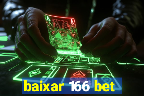 baixar 166 bet