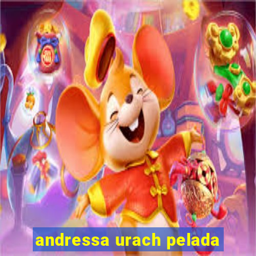 andressa urach pelada