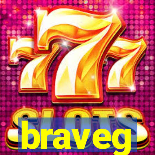 braveg