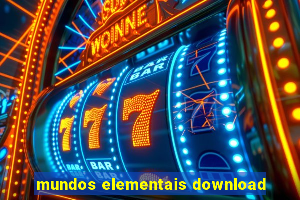 mundos elementais download