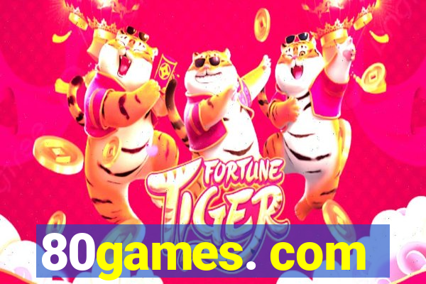 80games. com