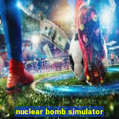 nuclear bomb simulator