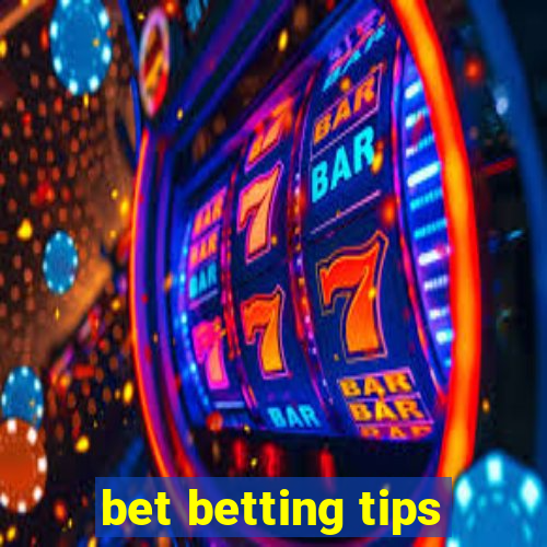 bet betting tips