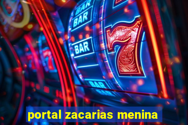 portal zacarias menina