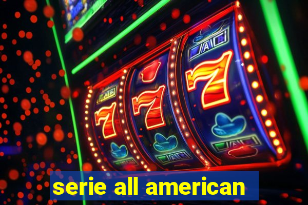 serie all american