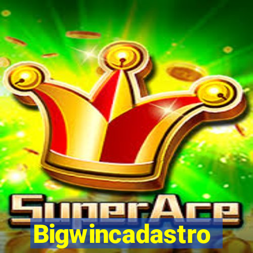 Bigwincadastro