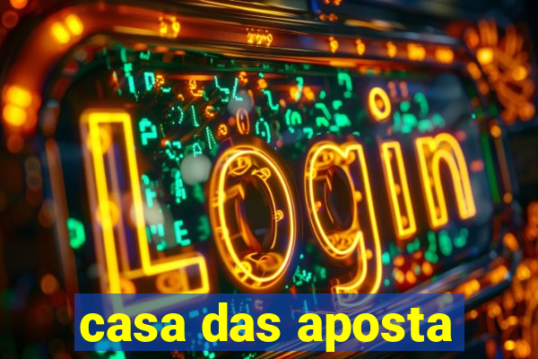 casa das aposta