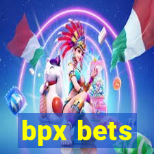 bpx bets