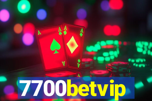 7700betvip