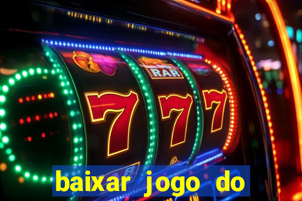 baixar jogo do tigre plataforma nova