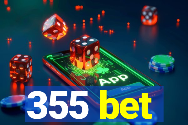 355 bet