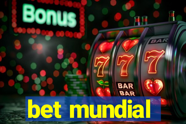 bet mundial