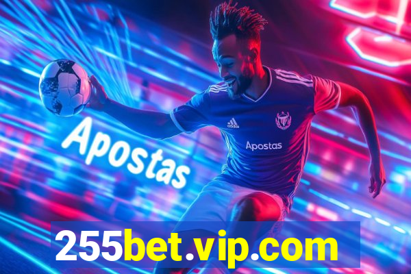 255bet.vip.com