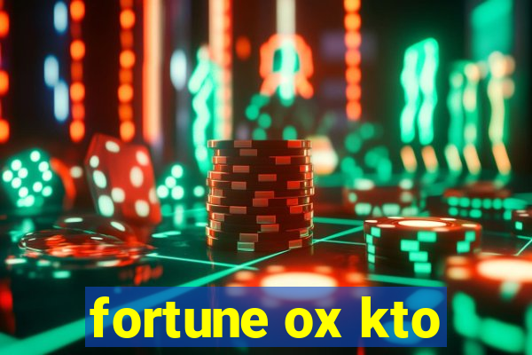 fortune ox kto