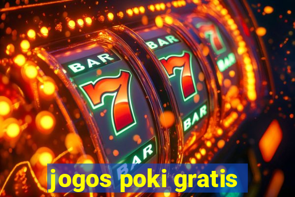 jogos poki gratis