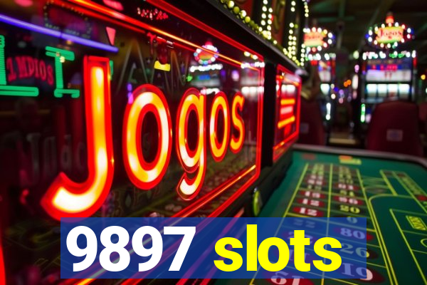 9897 slots