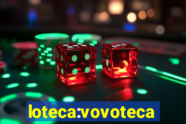 loteca:vovoteca