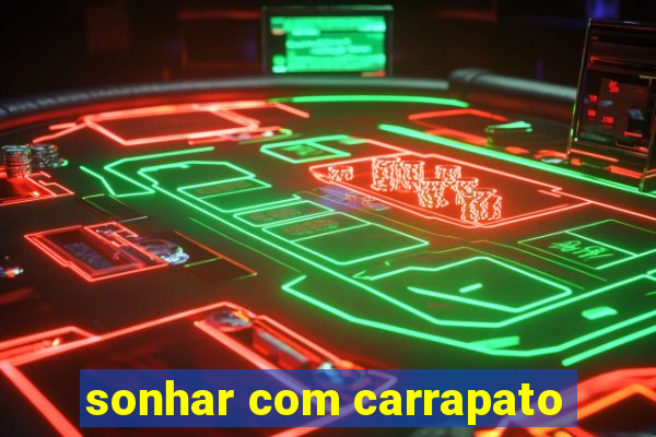 sonhar com carrapato