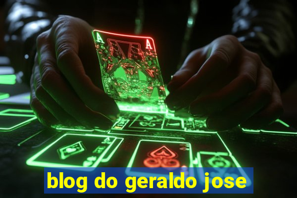 blog do geraldo jose