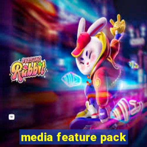 media feature pack