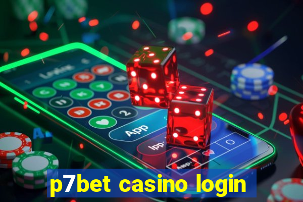 p7bet casino login