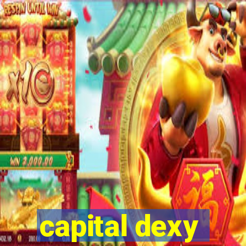 capital dexy