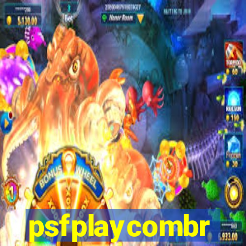 psfplaycombr