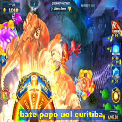 bate papo uol curitiba