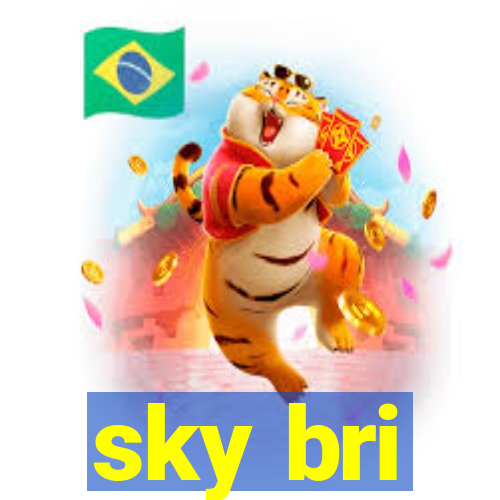 sky bri