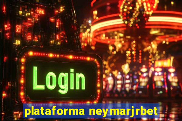 plataforma neymarjrbet