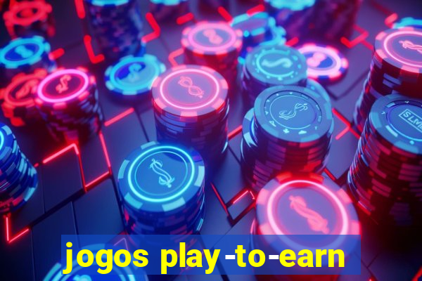 jogos play-to-earn