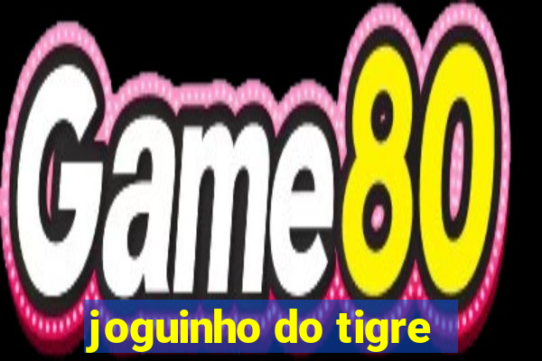 joguinho do tigre