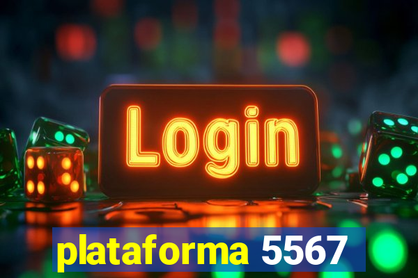 plataforma 5567