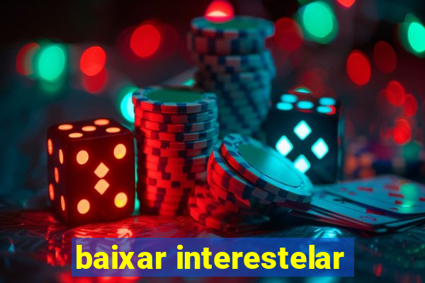 baixar interestelar