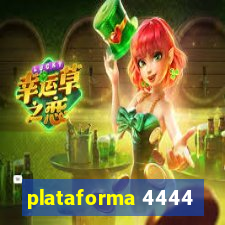 plataforma 4444